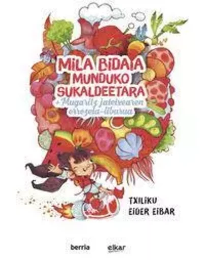 MILA BIDAIA MUNDUKO SUKALDEETARA -  OLAIZOLA LAZKANO,J.L - ELKAR