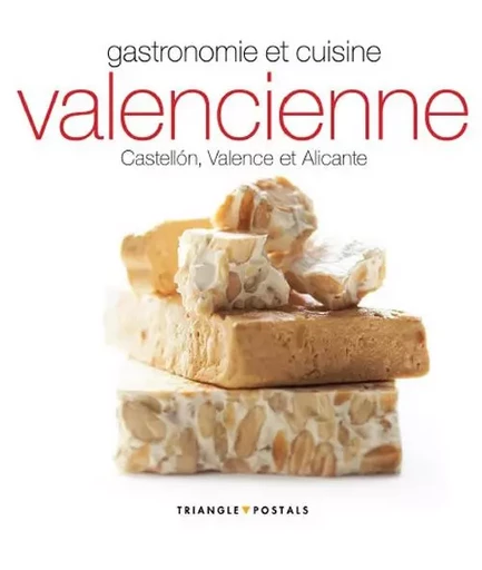 Gastronomie Et Cuisine Valencienne -  ALEU Oriol - TRIANGLE POSTAL