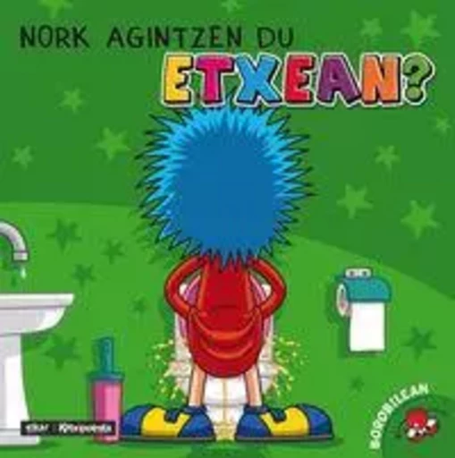 NORK AGINTZEN DU ETXEAN? -  ALBERDI, UXUE - ELKAR