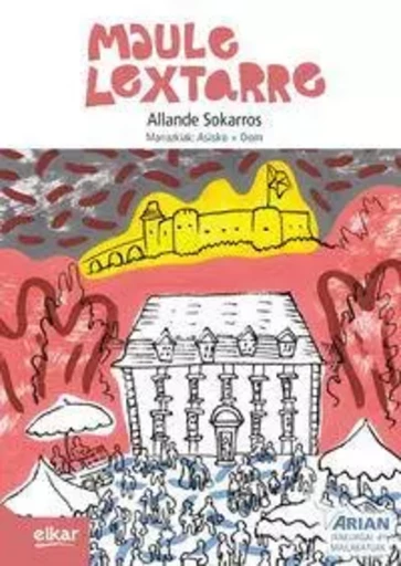 MAULE-LEXTARRE -  SOKARROS, ALLENDE - ELKAR