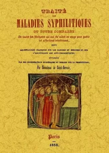 TRAITE DES MALADIES SYPHILITIQUES -  G. DE SAINT-GERVAIS - MAXTOR