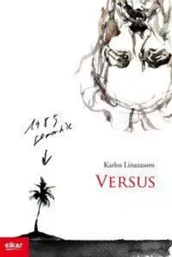 VERSUS -  LINAZASORO IZAGIRRE, - ELKAR