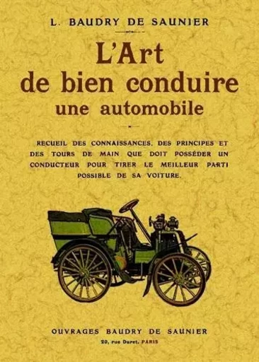 L'ART DE BIEN CONDUIRE UNE AUTOMOBILE -  L. BAUDRY DE SAUNIER - MAXTOR