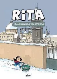 RITA ETA ALKIMISTAREN AMETSA