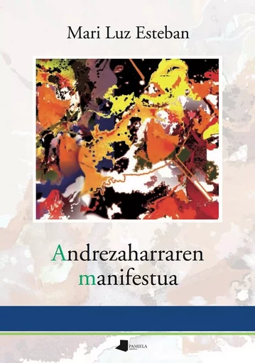 ANDREZAHARRAREN MANIFESTUA -  ESTEBAN GALARZA, MAR - PAMIELA