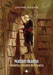 NABARRIKADAS - HISTORIA Y FOLCLORE DE NAVARRA