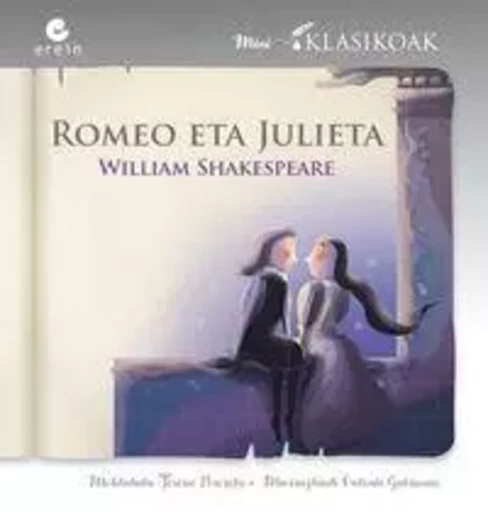 ROMEO ETA JULIETA -  WILLIAM SHAKESPEARE - EREIN