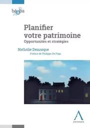 Planifier votre patrimoine