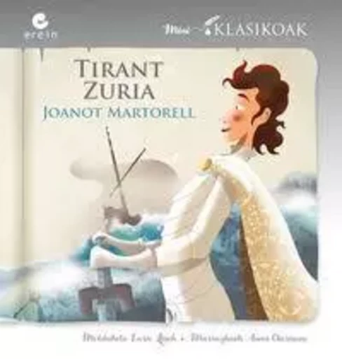 TIRANT ZURIA -  JOANOT MARTORELL - EREIN