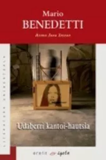 UDABERRI KANTOI-HAUTSIA -  BENEDETTI, MARIO - EREIN