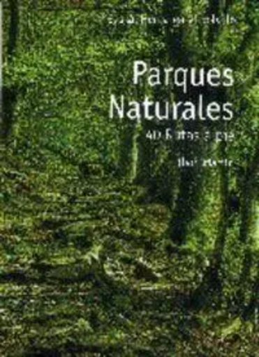 PARQUES NATURALES - 40 RUTAS A PIE -  MARTIN, IBON - TRAVEL BUG