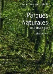 PARQUES NATURALES - 40 RUTAS A PIE