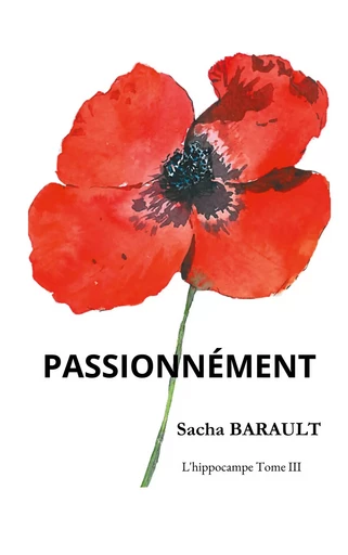 Passionnément - Sacha Barault - BOOKS ON DEMAND