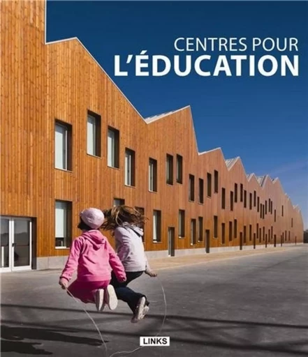 Centres pour l'éducation - Carles Broto - LINKS INTERNAT