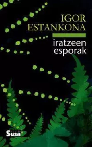 IRATZEEN ESPORAK -  ESTANKONA, IGOR - SUSA