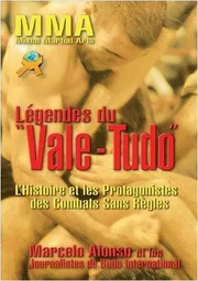 LEGENDES DU VALE-TUDO