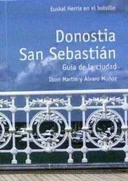 DONOSTIA-SAN SEBASTIAN - GUIA DE LA CIUDAD