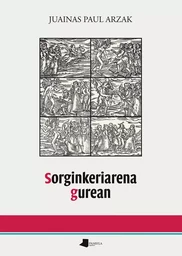 SORGINKERIARENA GUREAN