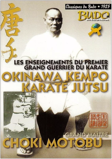 OKINAWA KEMPO KARATE JUTSU -  MOTOBU Choki - BUDO INTERNATIO