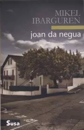 JOAN DA NEGUA -  IBARGUREN, MIKEL - SUSA