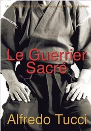 LE GUERRIER SACRE