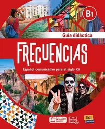 FRECUENCIAS B1, GUÍA DIDÁCTICA