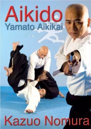 AIKIDO YAMATO AIKIKAI -  NOMURA KAZUO - BUDO INTERNATIO