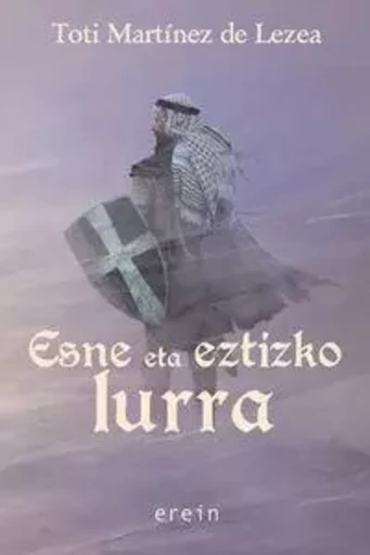 ESNE ETA EZTIZKO LURRA -  MARTINEZ DE LEZEA, T - EREIN