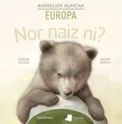 NOR NAIZ NI? ANIMALIEN KUMEAK - EUROPA -  TANDEM SECEDA - PAMIELA K