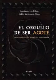 ORGULLO DE SER AGOTE, EL