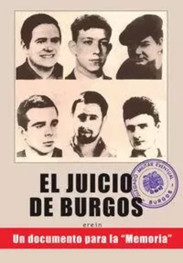 JUICIO DE BURGOS, EL - UN DOCUMENTO PARA LA "MEMORIA" -  EREIN - EREIN