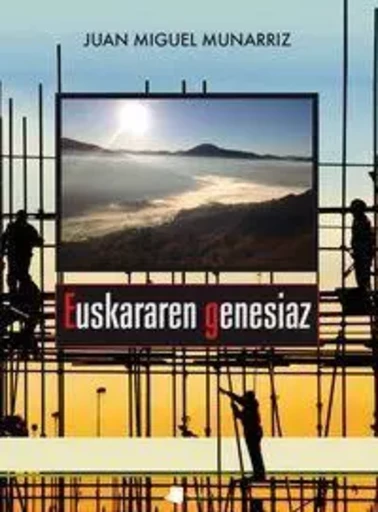 EUSKARAREN GENESIAZ -  MUNARRIZ, JUAN MIGUE - PAMIELA