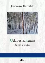 UDABERRIA SUTAN - IA EHUN HAIKU