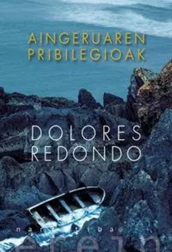 AINGERUAREN PRIBILEGIOAK -  REDONDO, DOLORES - EREIN