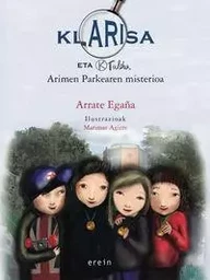 KLARISA ETA K TALDEA 2 - ARIMEN PARKEAREN MISTERIOA