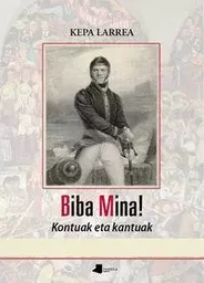 BIBA MINA! - KONTUAK ETA KANTUAK