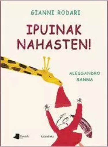 IPUINAK NAHASTEN! -  RODARI, Gianni - PAMIELA K