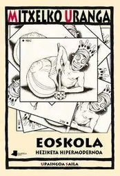 EOSKOLA - HEZIKETA HIPERMODERNOA