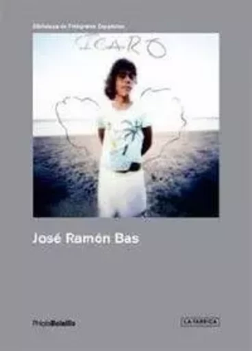 Jose Ramon Bas  (Photobolsillo) /anglais -  RAMON BAS JOSE - LA FABRICA