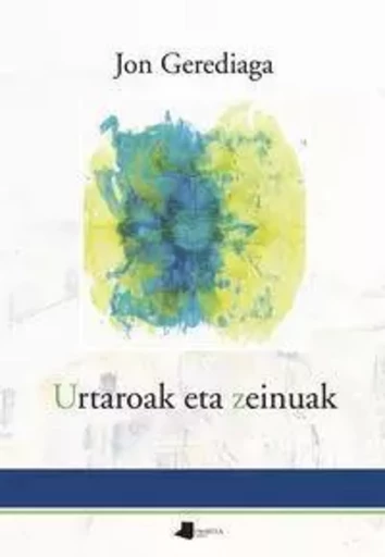 URTAROAK ETA ZEINUAK -  GEREDIAGA, JON - PAMIELA