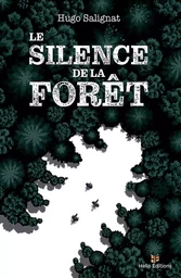 Le silence de la forêt