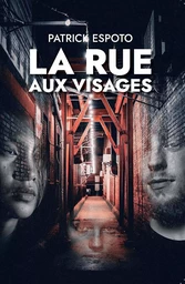 La rue aux visages