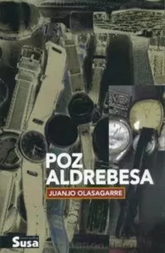 POZ ALDREBESA -  OLASAGARRE, JUANJO - SUSA