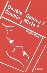 Double Dames ? Double Mixte ?