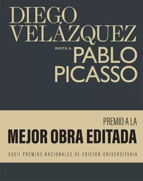 Diego Velázquez invita a Pablo Picasso