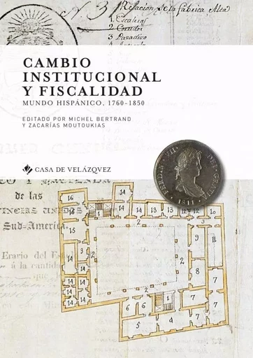 Cambio institucional y fiscalidad -  Bertrand M.,  Moutoukias - CASA DE VELAZQU