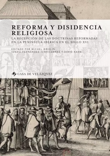 Reforma y disidencia religiosa -  Boglin Michel,  Fernández-Terricabras Ignasi,  Kahn David - CASA DE VELAZQU