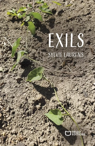 Exils - Sylvie Laurens - HELLO EDITIONS