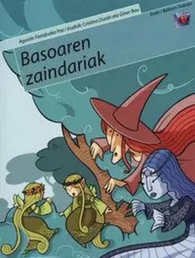 BASOAREN ZAINDARIAK -  FERNANDEZ PAZ, AGUST - EREIN