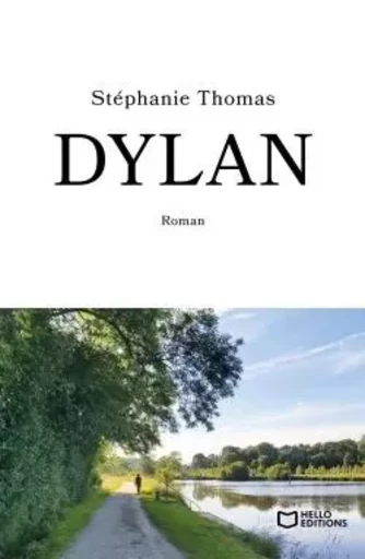 Dylan - Stéphanie Thomas - HELLO EDITIONS